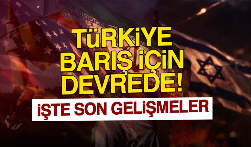 Orta Doğu'da Kritik 48 Saat: Türkiye Devreye Girdi!