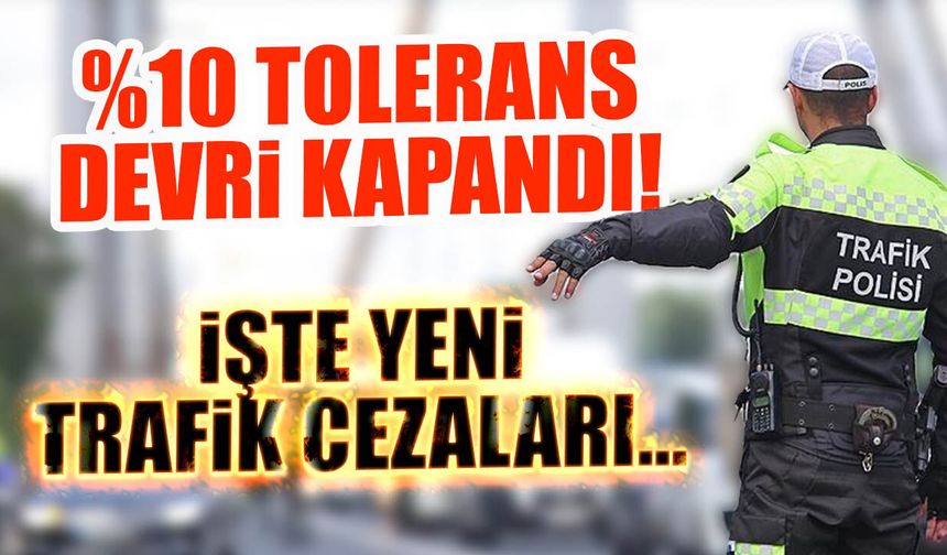Yüzde 10 Hız Toleransı Kalktı: 2026 Yeni Trafik Cezaları