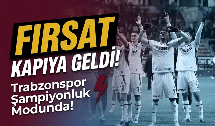 Trabzonspor Şampiyonluk Modunda! 4 Yıl Sonra Aynı Senaryo