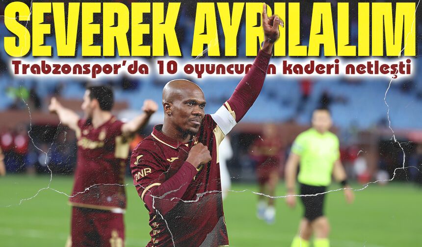Trabzonspor’da Büyük Tasfiye! 10’dan Fazla Ayrılık Kapıda