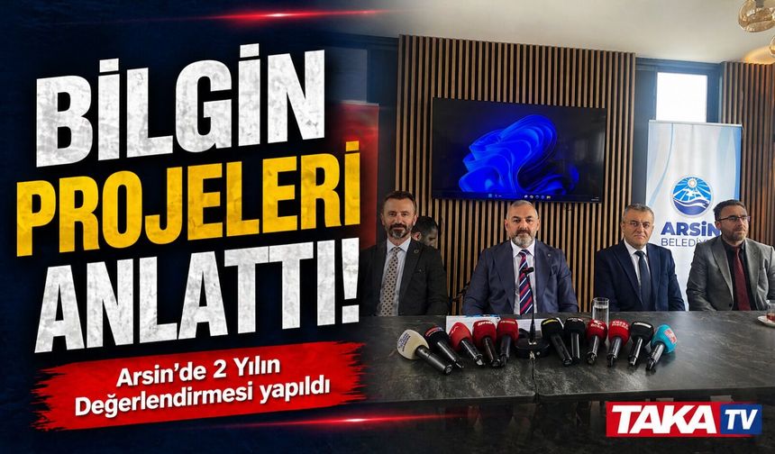 Arsin Belediye Başkan Hamza Bilgin 2 yıllık çalışmalarını duyurdu ;işte dikkat çeken projeler