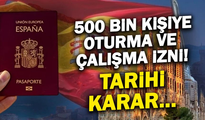 İspanya'da 500 bin göçmene müjde: Başvuru şartları neler?