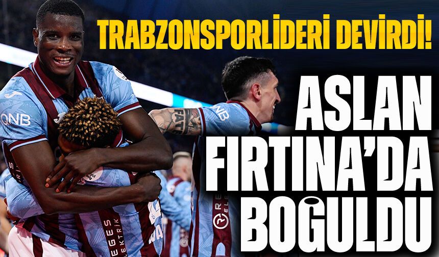 Fırtına Lideri Devirdi! Trabzonspor’dan Galatasaray’a Akyazı’da Büyük Darbe