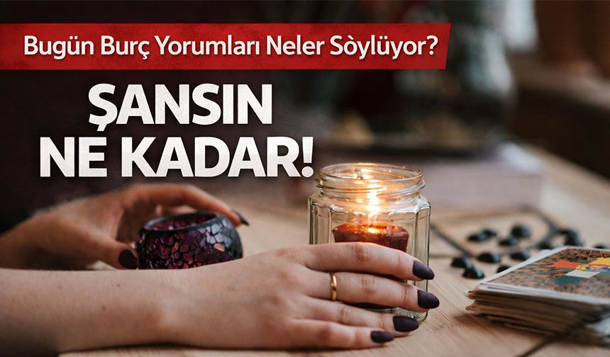 Gezegenler Alarm Veriyor! Bugün Burç Yorumları Neler Söylüyor?