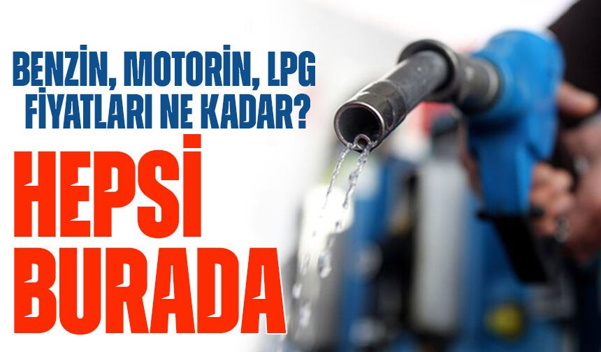 Akaryakıtta Fiyat Alarmı! Benzin ve Motorin Zirveye Dayandı
