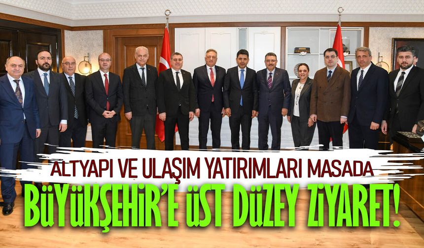 Trabzon'un Altyapı ve Ulaşım Yatırımları Masada! Büyükşehir'e Üst Düzey Ziyaret