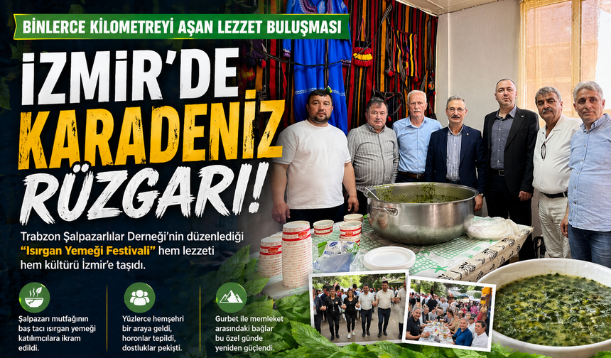Şalpazarlılar Derneği’nin düzenlediği festival, hem lezzeti hem kültürü İzmir’e taşıdı