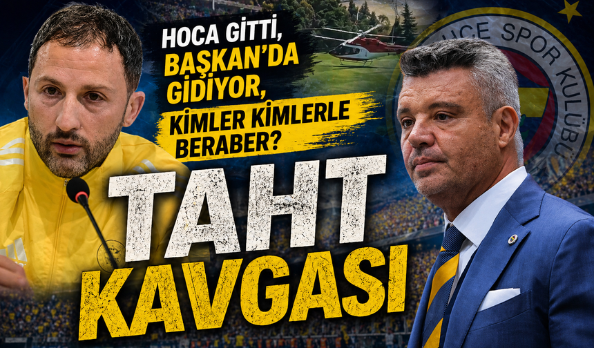 Fenerbahçe’de Deprem! Başkan Gidiyor, Koltuk Yarışı Kızıştı