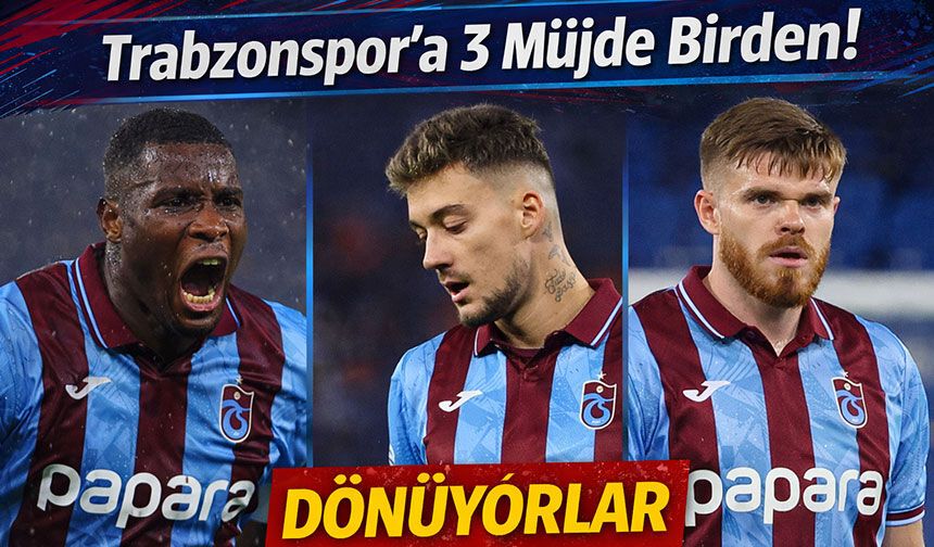 Trabzonspor’a 3 Müjde Birden! Başakşehir Maçı Öncesi Kritik Gelişme