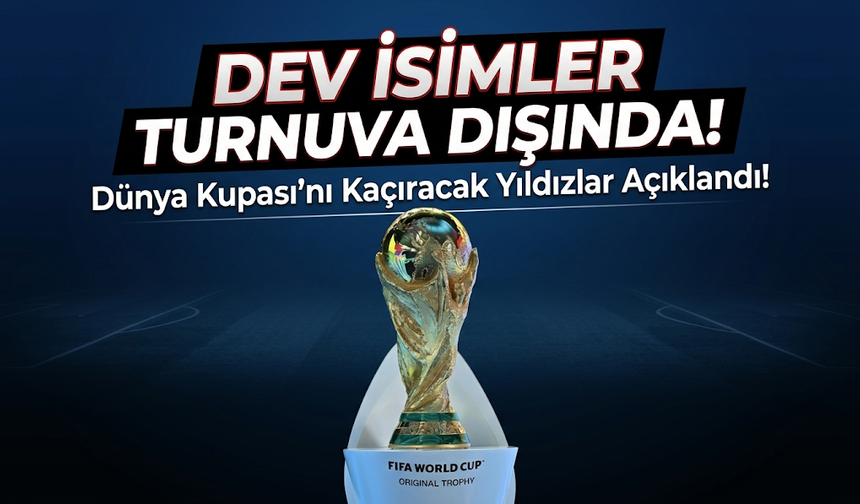Süperlig'den de isimler var! Dünya Kupası’nı Kaçıracak Yıldızlar Açıklandı!