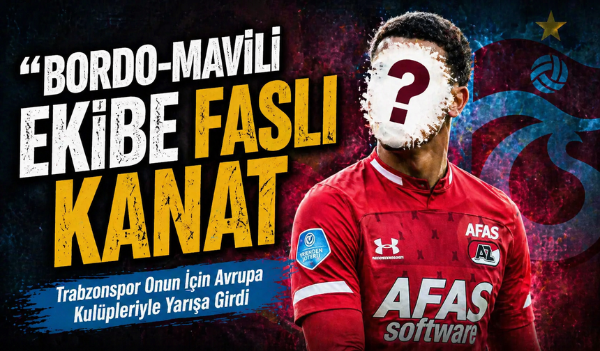 Trabzonspor Faslı Kanat Transferi İçin Avrupa Devleri İle Yarışa Girdi!