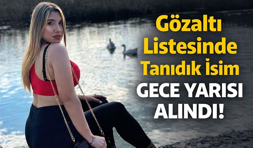 Fenomen Hakeme Şok Operasyon! Gözaltı Listesinde Tanıdık İsim