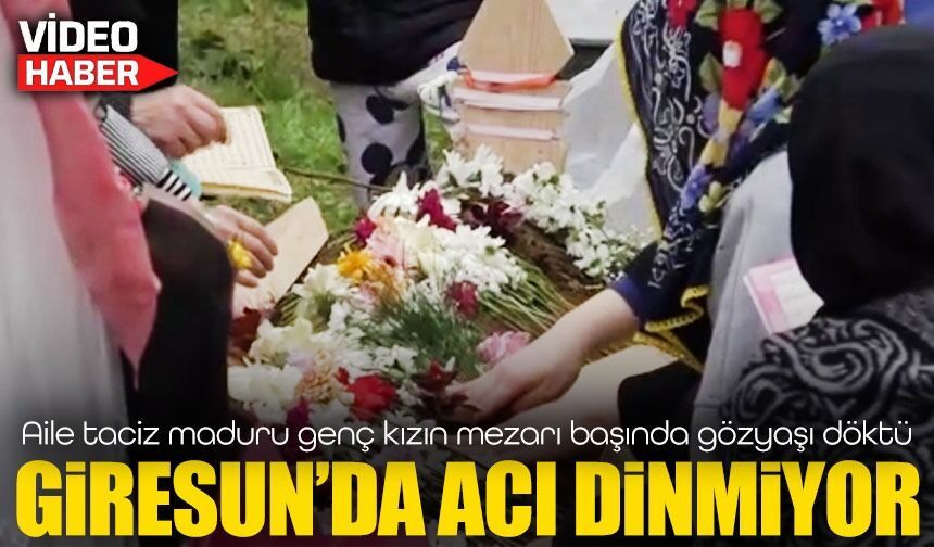 Giresun’da acı dinmiyor: T.T.’nin ailesinden yürek burkan anma
