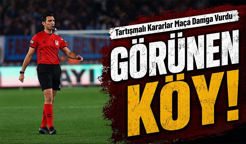Fırtına’ya Son Saniye Darbesi! Hakem Kararları Tartışma Yarattı