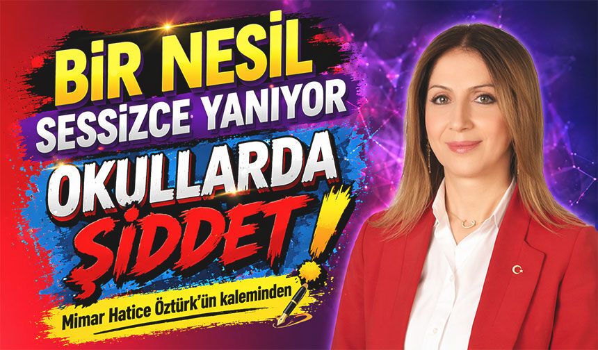 “Okullarda Şiddet: Bir Nesil Sessizce Yanıyor”