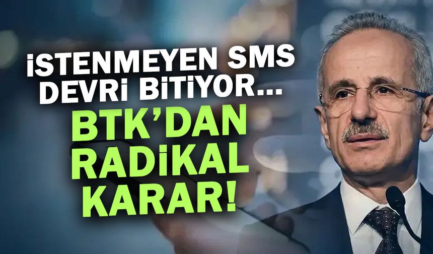 Telefonu Susmayanlara Müjde: İstenmeyen SMS Devri Kapandı!