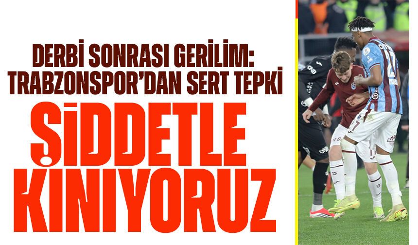 Trabzonspor ile Galatasaray arasında oynanan kritik derbinin ardından saha dışı gerilim gündeme oturdu
