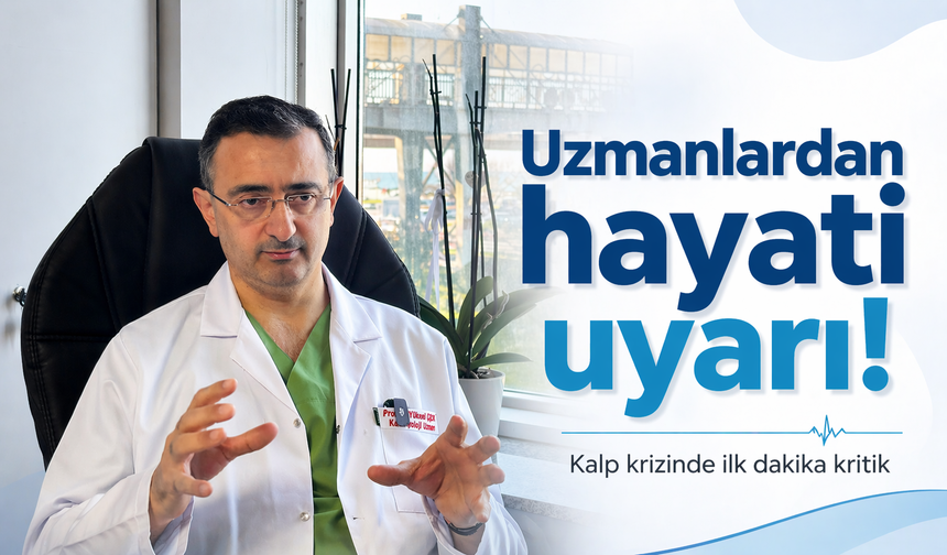 Kalp krizinde ilk dakika kritik: Uzmanlardan hayati uyarı