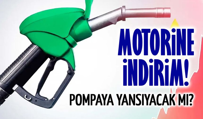 Motorinde İndirim Geldi! Pompaya Yansıyacak mı?