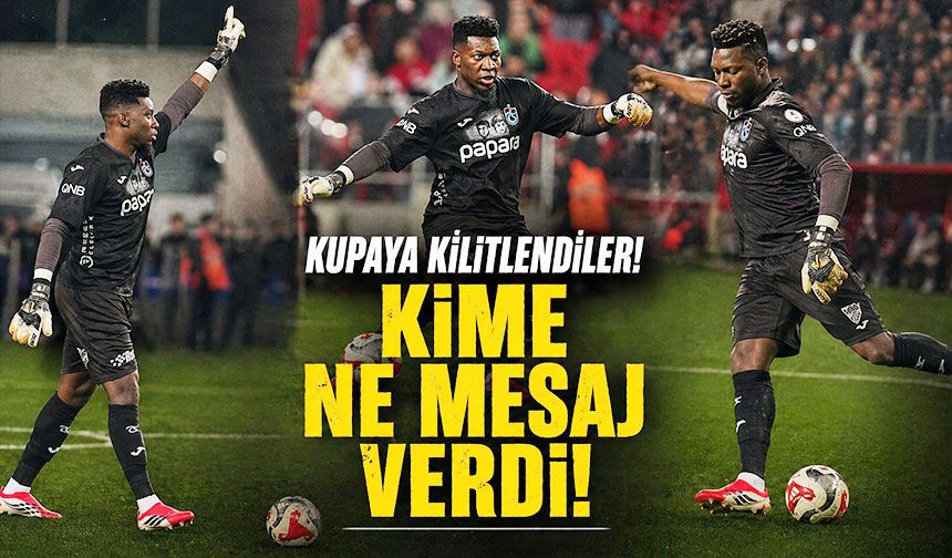Kupaya Kilitlendiler! André Onana’dan Net Mesaj