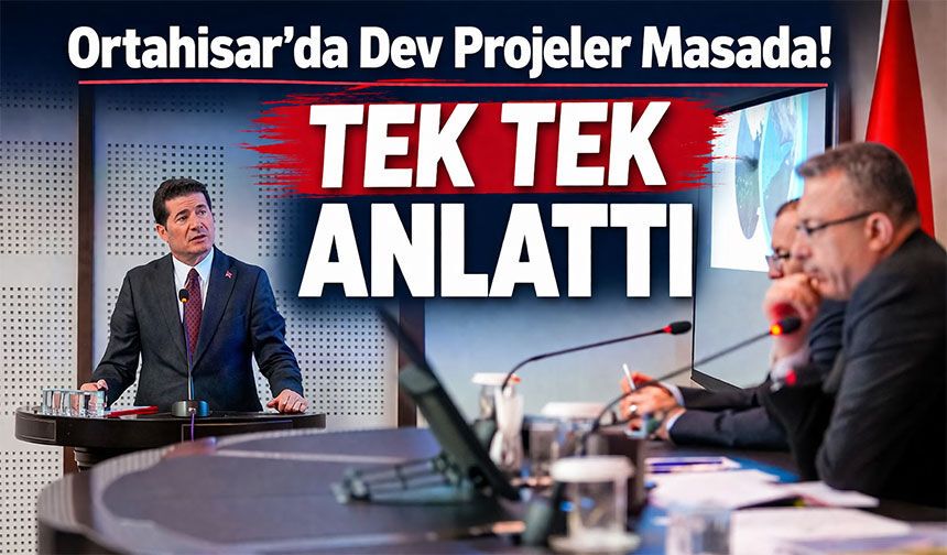 Ortahisar’da Dev Projeler Masada! Ahmet Kaya, Tek Tek Anlattı