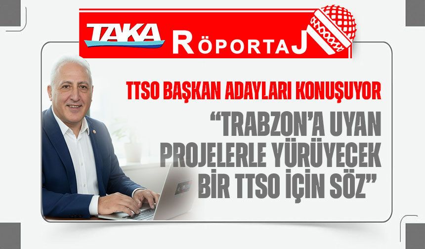 TTSO Seçimleri Öncesi Kazaz’dan Çarpıcı Mesajlar: “Şehrin Yönünü Değiştirmeye Talibiz”