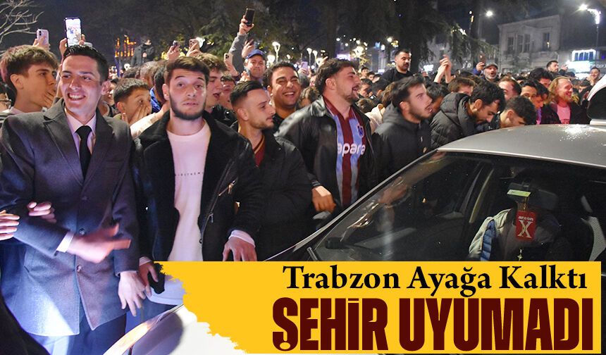 Trabzon Ayağa Kalktı: Derbi Zaferi Şehri Sokaklara Döktü