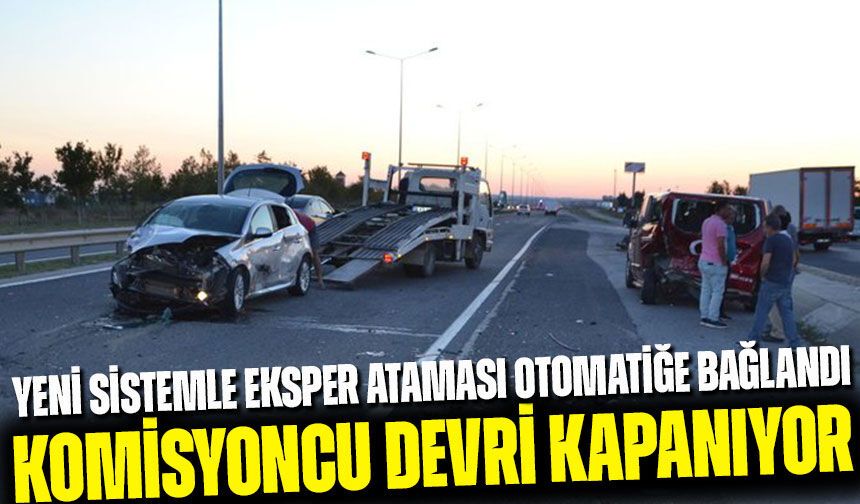 Araç Sahiplerine Müjde! Yeni Sistemle Eksper Ataması Otomatiğe Bağlandı