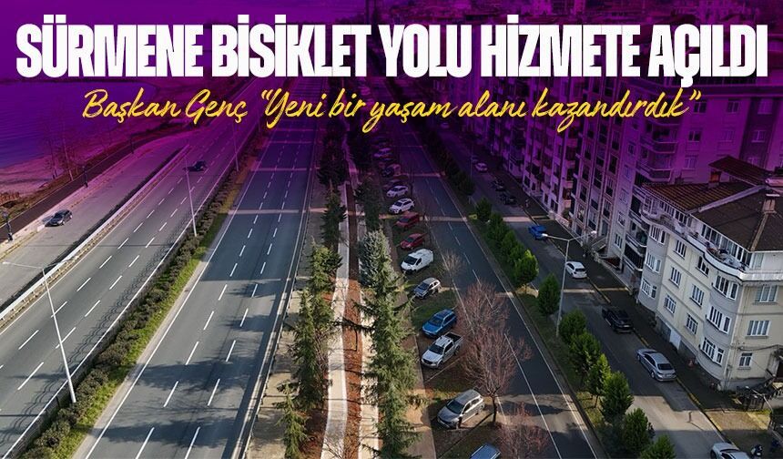 Büyükşehir’den Sürmene’ye modern bisiklet yolu ; Sürmene’de bisiklet yolu açıldı