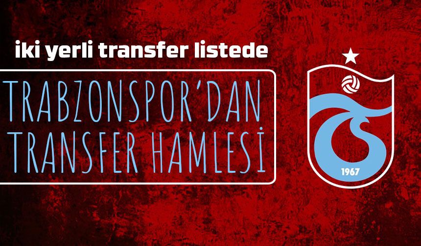 Trabzonspor’dan yerli transfer hamlesi; İki Yerli Oyuncu Fatih Tekke'nin Listesinde!