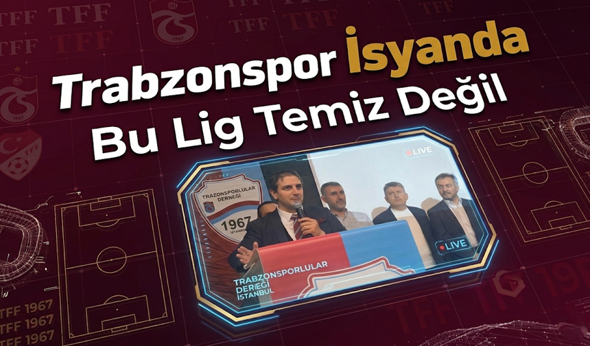 Trabzonspor cephesinden hakem kararlarına sert tepki: "Bu Lig Temiz Değil"