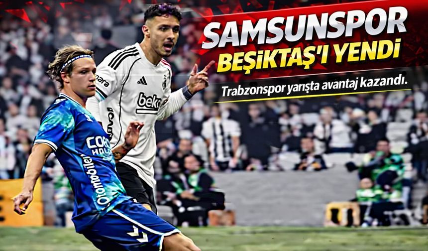 Trabzonspor yarışta avantaj yakaladı, Beşiktaş kaybetti