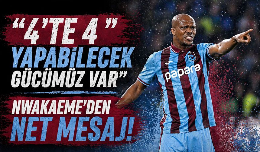 Tecrübeli isimlerinden Anthony Nwakaeme, önemli açıklamalarda bulundu