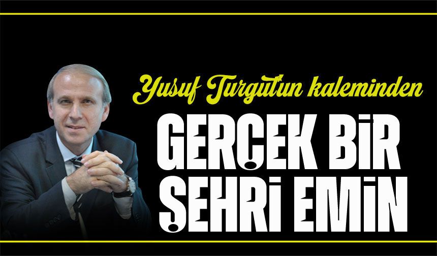 Gerçek Bir Şehri Emin