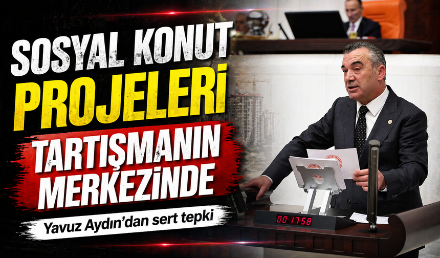 Yavuz Aydın’dan acele kamulaştırma tepkisi Meclis’te