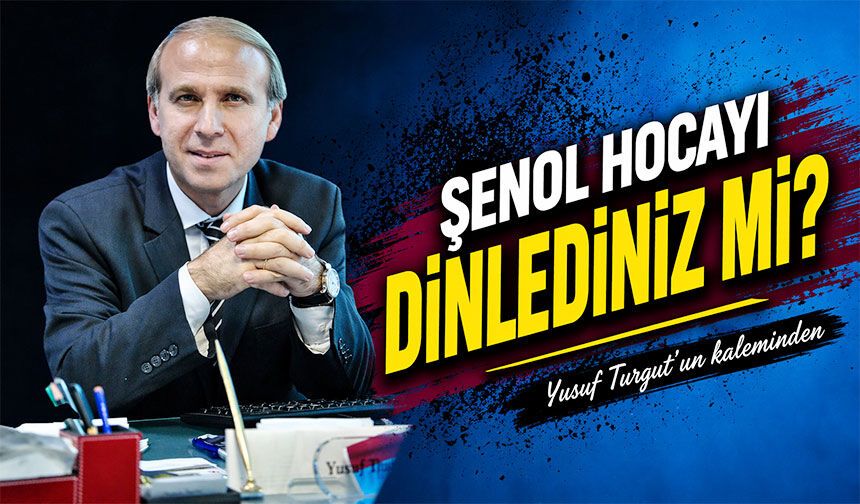 Şenol Hocayı Dinlediniz Mi?