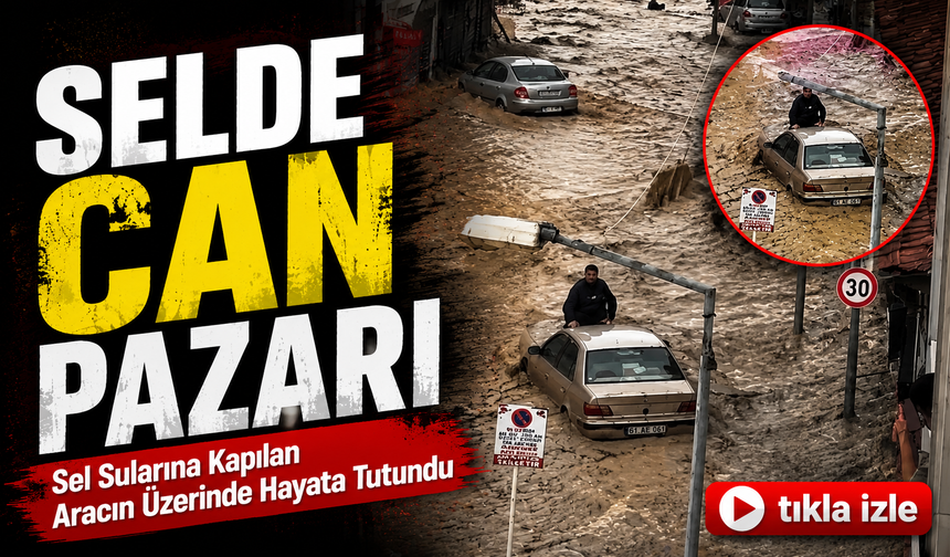 Selin Ortasında Umut Mücadelesi! Otomobilin Üzerinde Yardım Bekledi