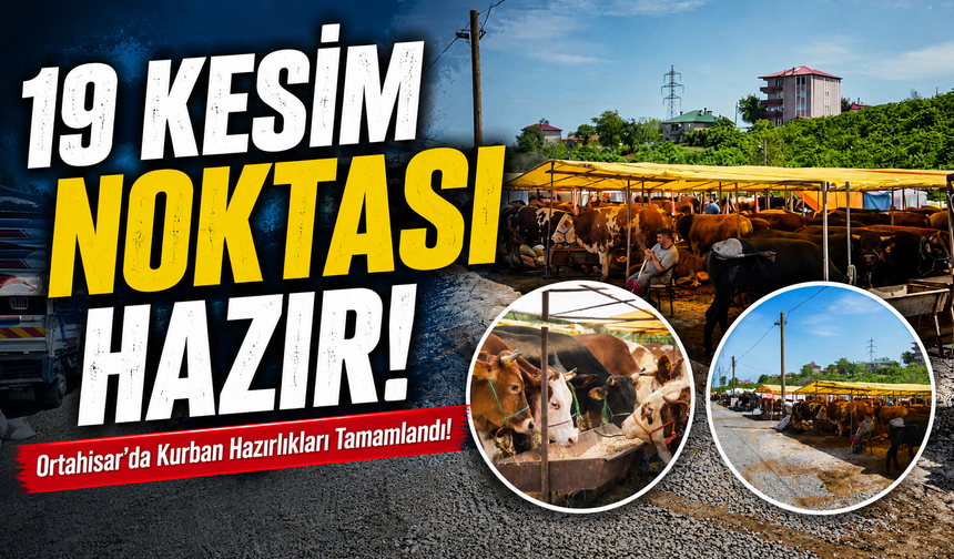 Ortahisar’da Kurban Hazırlıkları Tamamlandı! 19 Ayrı Kesim Noktası Belirlendi