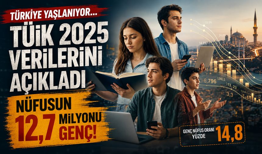 Türkiye Gençliğini Kaybediyor! TÜİK Verileri Dikkat Çekti