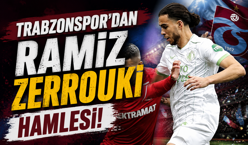 Trabzonspor’dan Ramiz Zerrouki Atağı: Feyenoord ile Temas Başladı