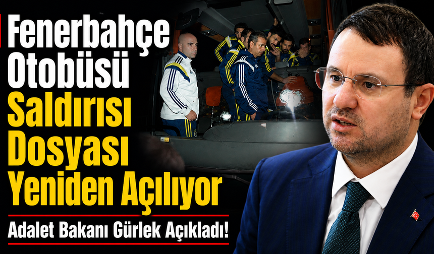 Fenerbahçe Otobüsü Saldırısı Dosyası Yeniden Açılıyor