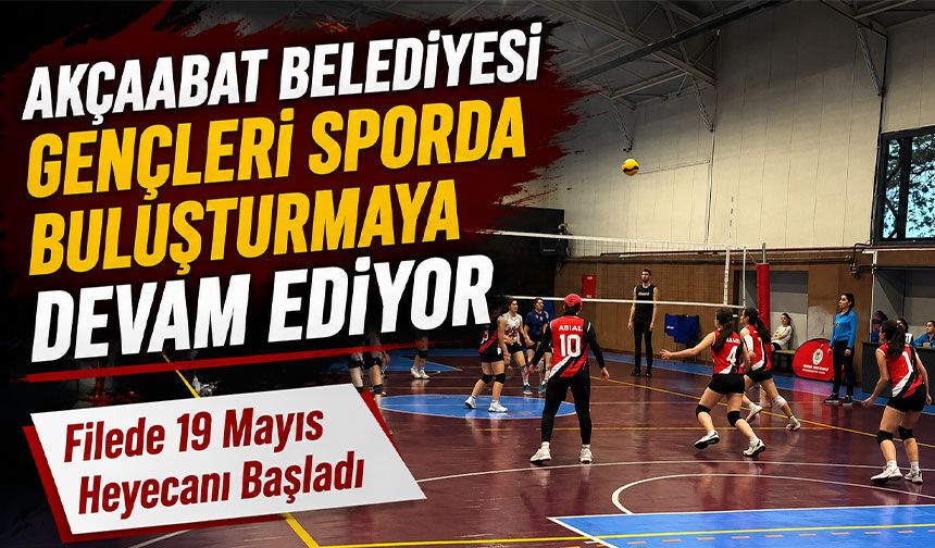 Akçaabat’ta Filede Gençlik Rüzgarı Esti