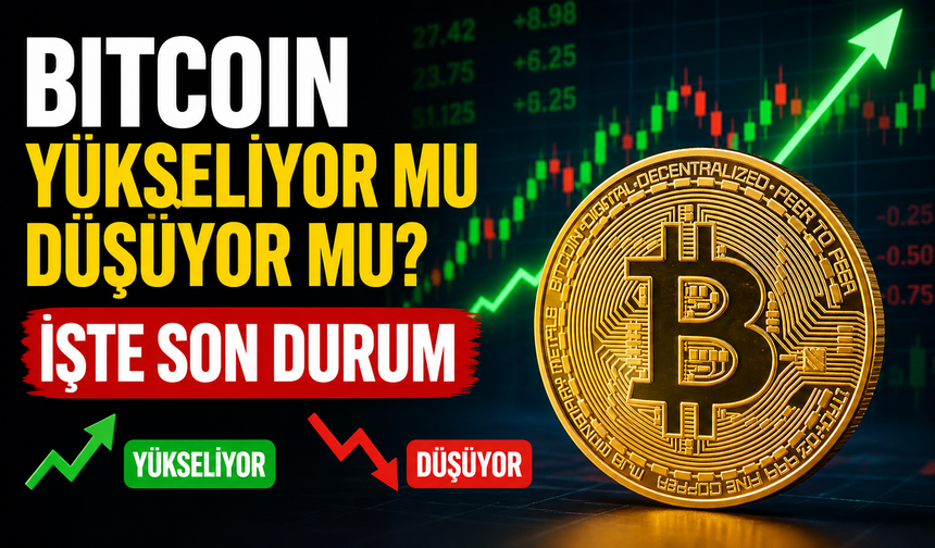 Bitcoin Fiyatı Ne Kadar Oldu? Bitcoin Yükseliyor Mu Düşüyor Mu Son Durum!