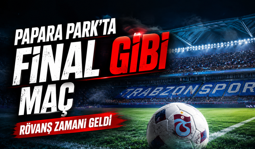 Trabzonspor ile Gençlerbirliği 5 Gün Sonra Yeniden Karşı Karşıya! Rövanş Heyecanı Başladı