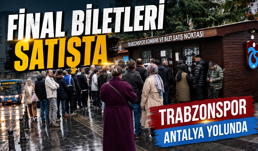 Bordo-Mavililer Kupa Finaline Kilitlendi: Taraftarlar Bilet İçin Akın Ediyor