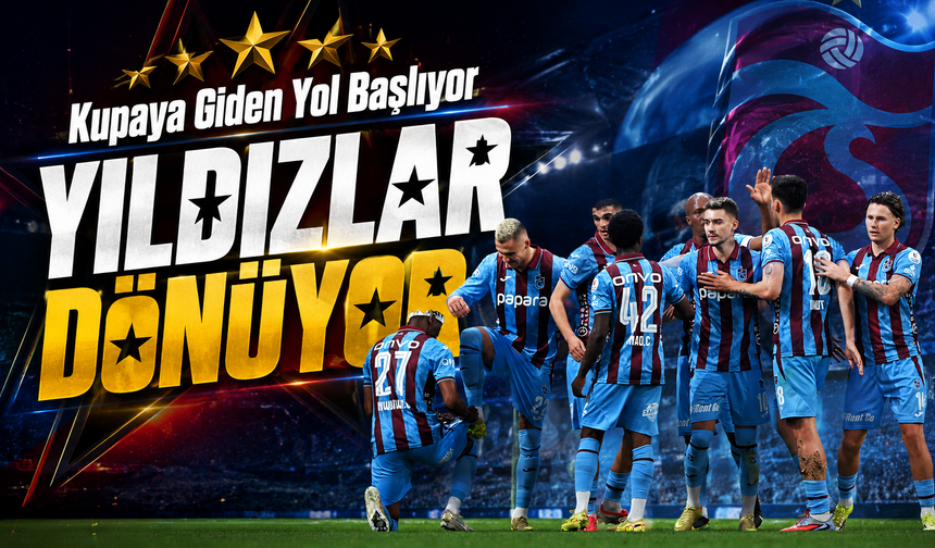 Trabzonspor’a Kupa Finali Öncesi Müjde Üstüne Müjde Geldi
