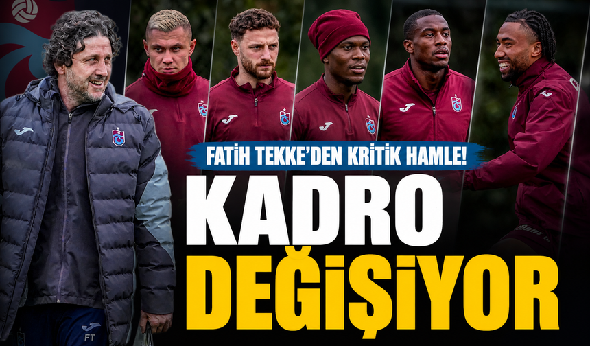 Fatih Tekke’den Kritik Hamle! Trabzonspor’da Kadro Değişiyor