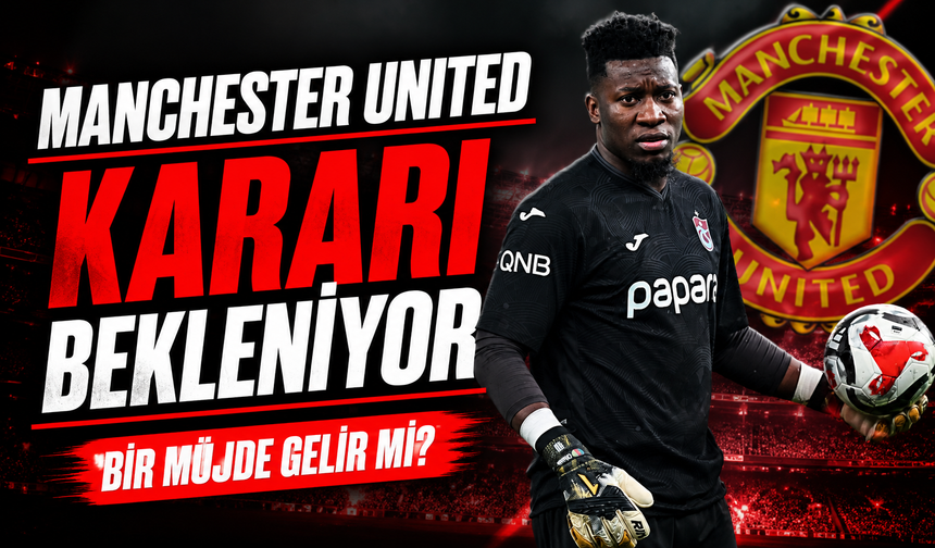 Trabzonspor’un Onana Transferinde Büyük Planı Ortaya Çıktı