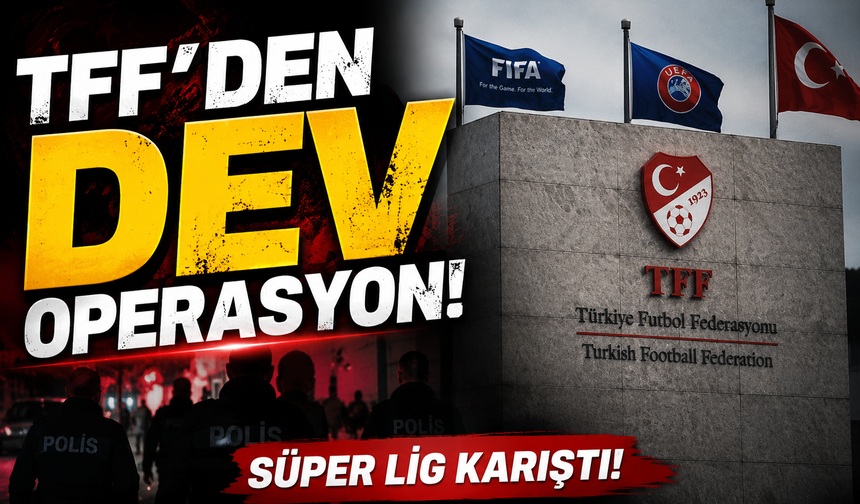 Beşiktaş, Fenerbahçe, Galatasaray ve Trabzonspor İçin Flaş Gelişme! TFF Harekete Geçti