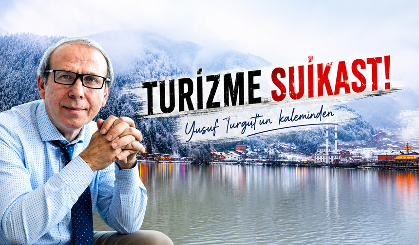 Turizme Suikast!